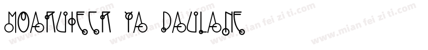 Moaruiecr Ya Daulane字体转换